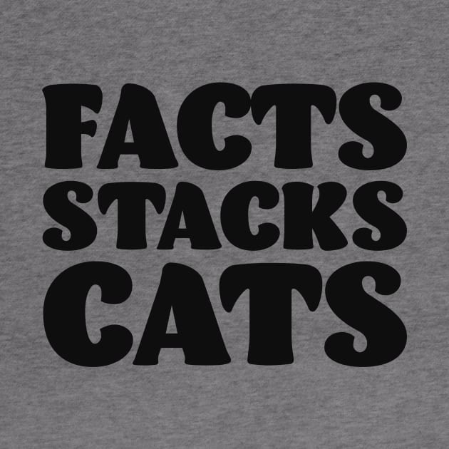 Facts Stacks Cats by Mad Swell Designs